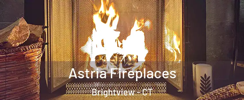 Astria Fireplaces Brightview - CT