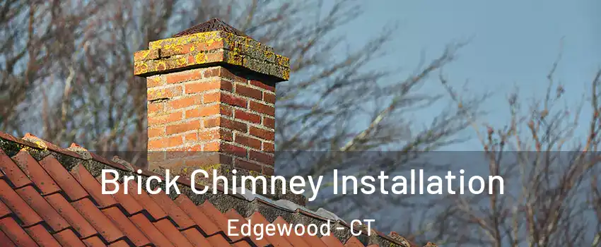 Brick Chimney Installation Edgewood - CT