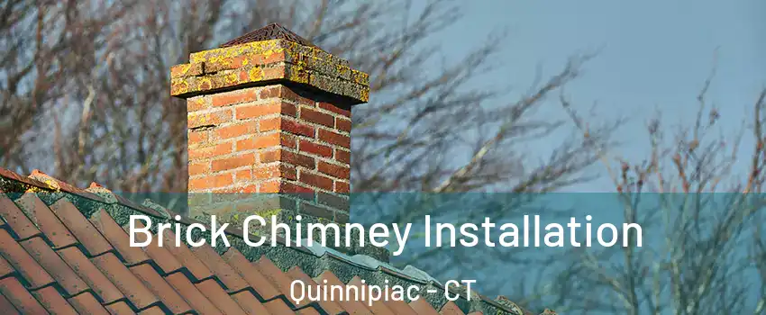 Brick Chimney Installation Quinnipiac - CT