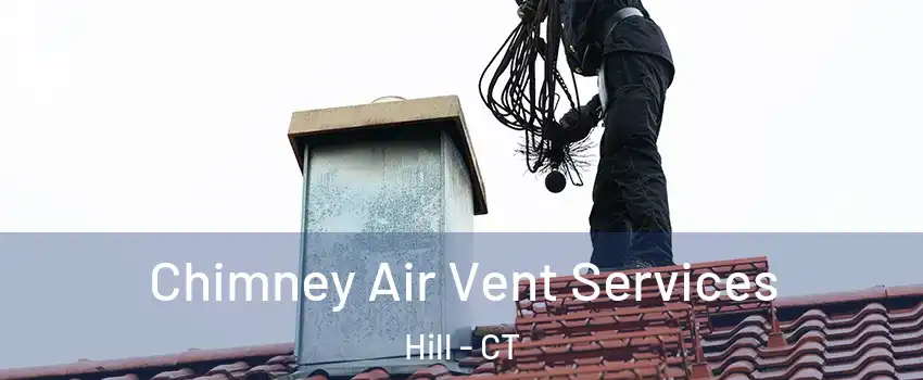 Chimney Air Vent Services Hill - CT