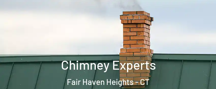 Chimney Experts Fair Haven Heights - CT
