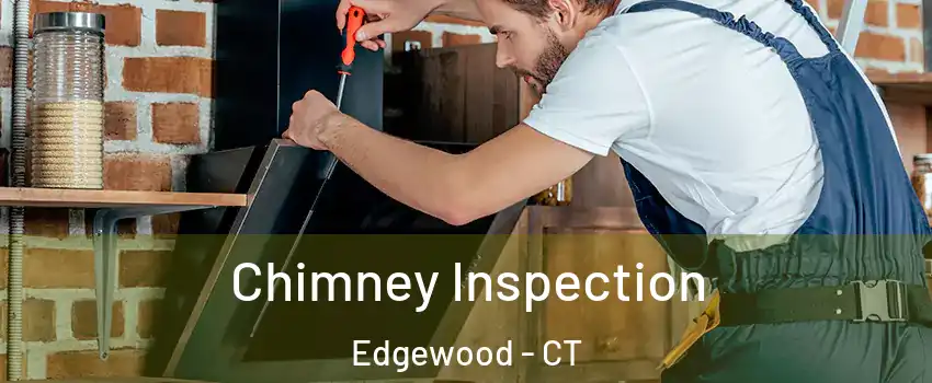 Chimney Inspection Edgewood - CT