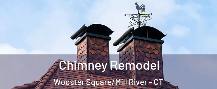 Chimney Remodel Wooster Square/Mill River - CT