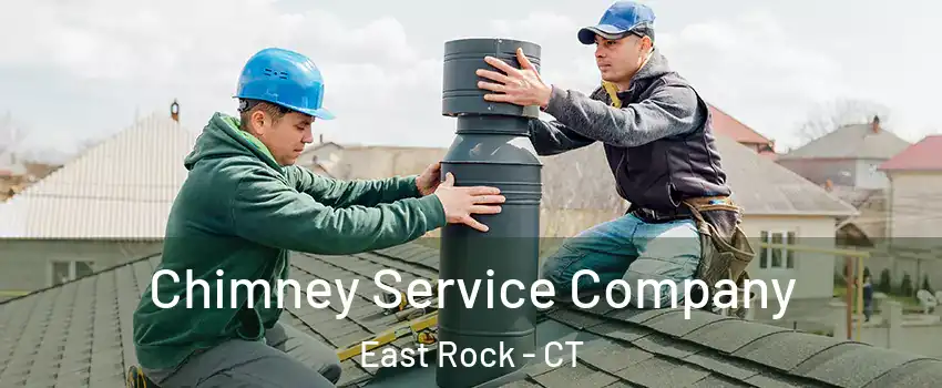 Chimney Service Company East Rock - CT