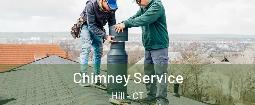 Chimney Service Hill - CT