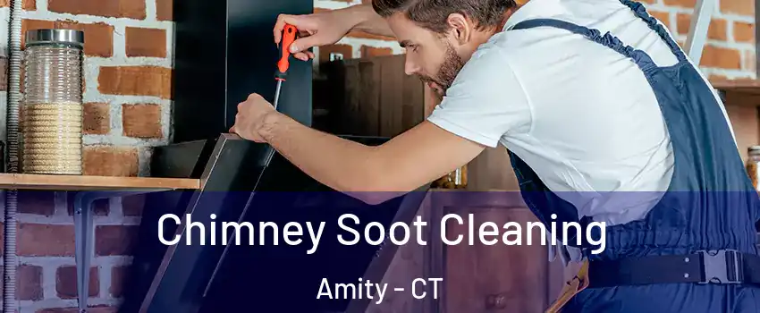 Chimney Soot Cleaning Amity - CT
