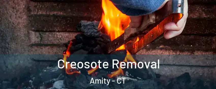 Creosote Removal Amity - CT