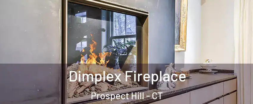 Dimplex Fireplace Prospect Hill - CT