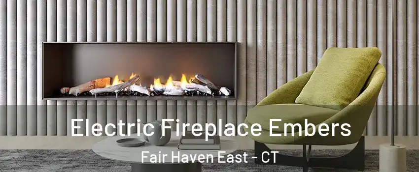 Electric Fireplace Embers Fair Haven East - CT