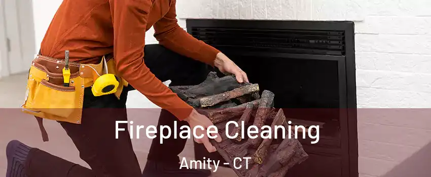 Fireplace Cleaning Amity - CT