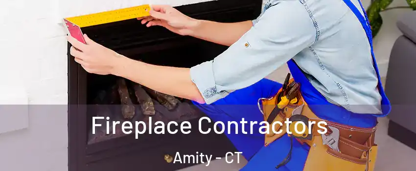 Fireplace Contractors Amity - CT
