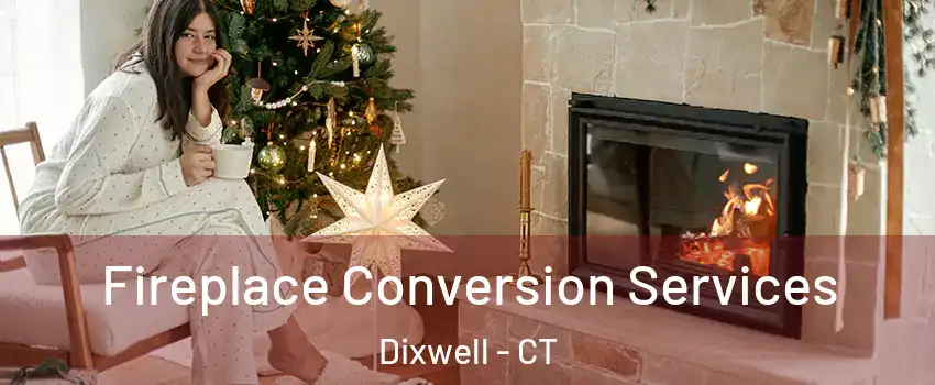 Fireplace Conversion Services Dixwell - CT