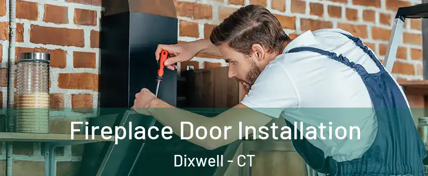 Fireplace Door Installation Dixwell - CT