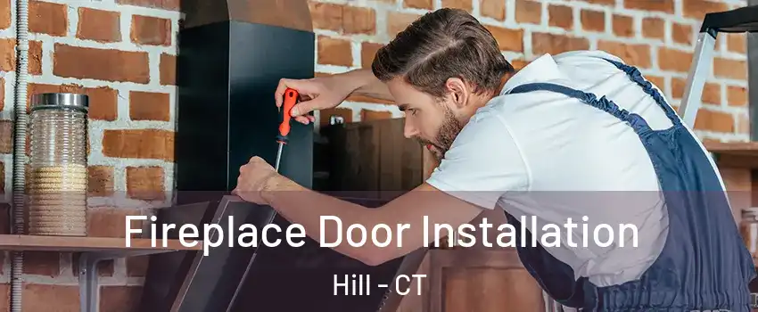 Fireplace Door Installation Hill - CT