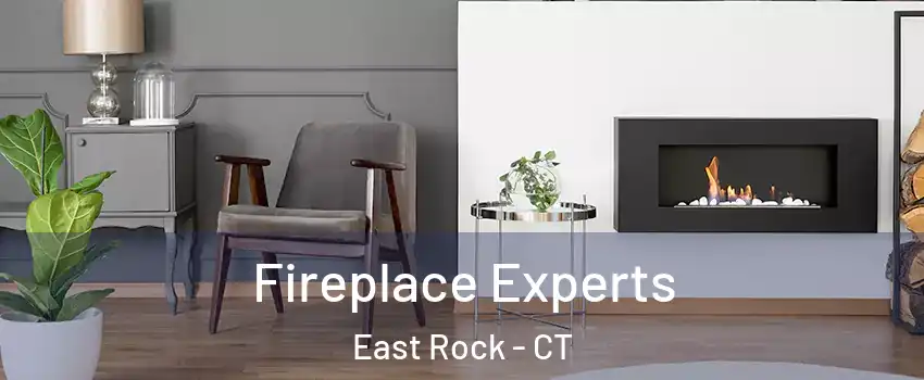 Fireplace Experts East Rock - CT