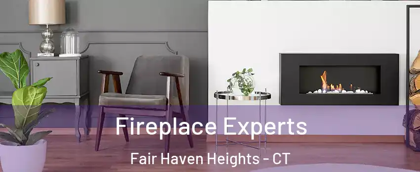 Fireplace Experts Fair Haven Heights - CT