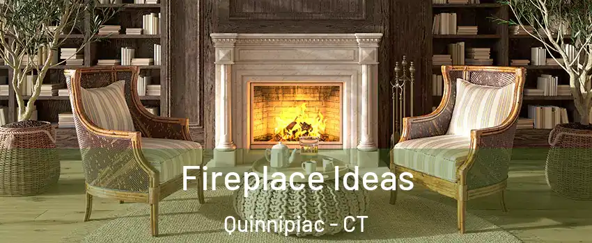 Fireplace Ideas Quinnipiac - CT