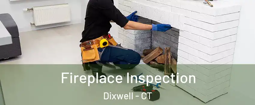 Fireplace Inspection Dixwell - CT
