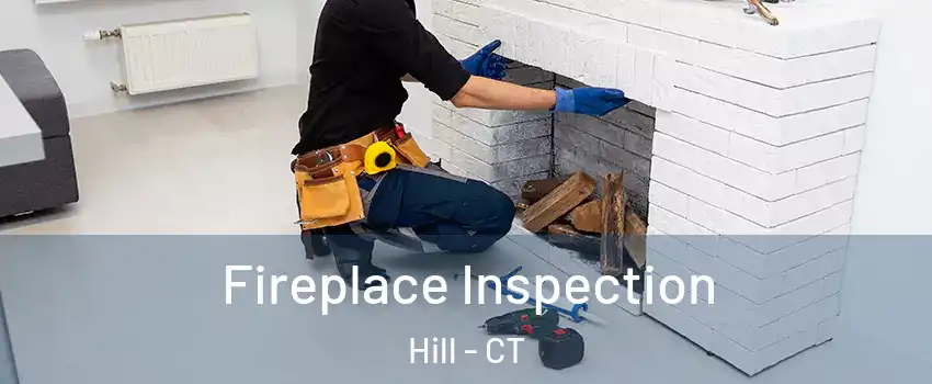 Fireplace Inspection Hill - CT
