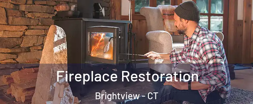 Fireplace Restoration Brightview - CT