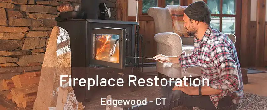 Fireplace Restoration Edgewood - CT
