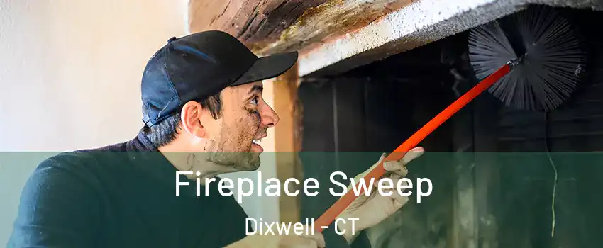 Fireplace Sweep Dixwell - CT