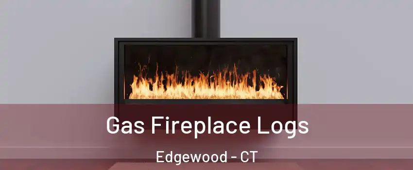 Gas Fireplace Logs Edgewood - CT