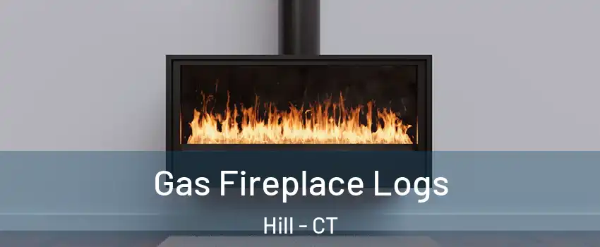 Gas Fireplace Logs Hill - CT