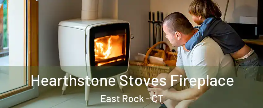 Hearthstone Stoves Fireplace East Rock - CT