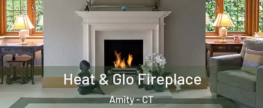 Heat & Glo Fireplace Amity - CT