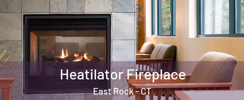 Heatilator Fireplace East Rock - CT