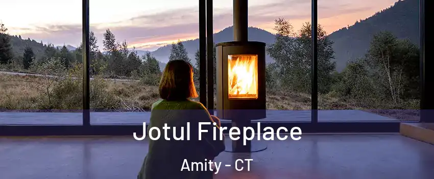 Jotul Fireplace Amity - CT
