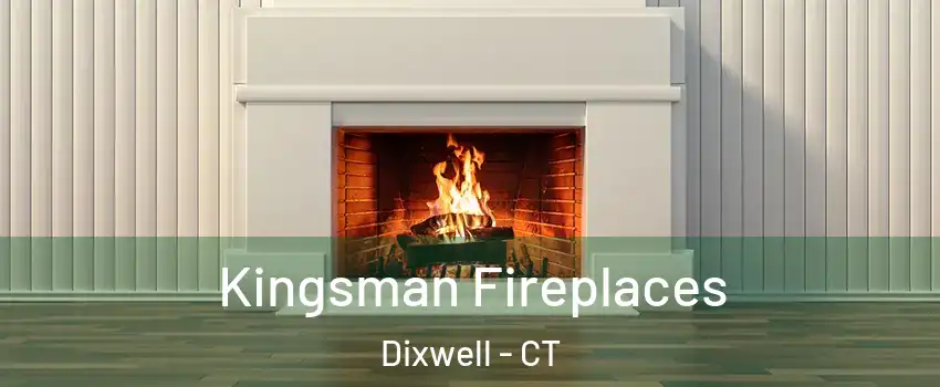 Kingsman Fireplaces Dixwell - CT