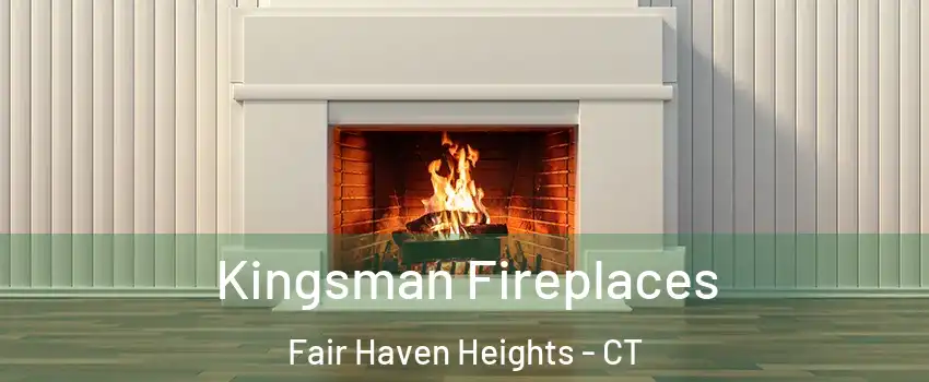 Kingsman Fireplaces Fair Haven Heights - CT