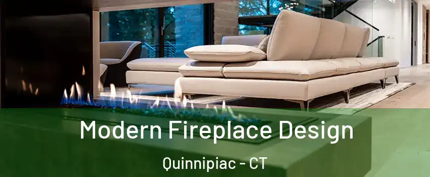 Modern Fireplace Design Quinnipiac - CT