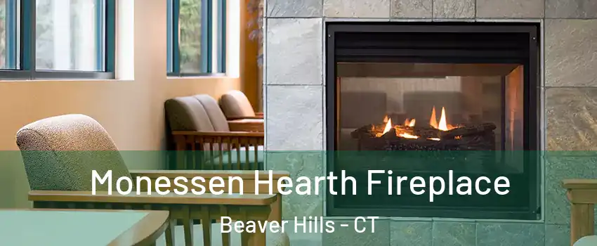 Monessen Hearth Fireplace Beaver Hills - CT