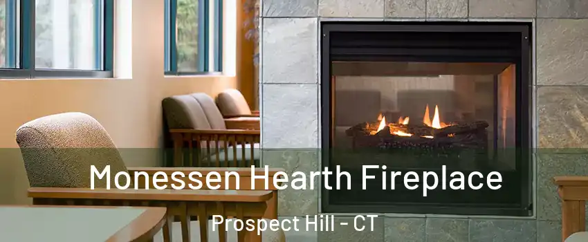 Monessen Hearth Fireplace Prospect Hill - CT