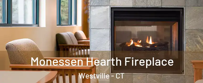 Monessen Hearth Fireplace Westville - CT