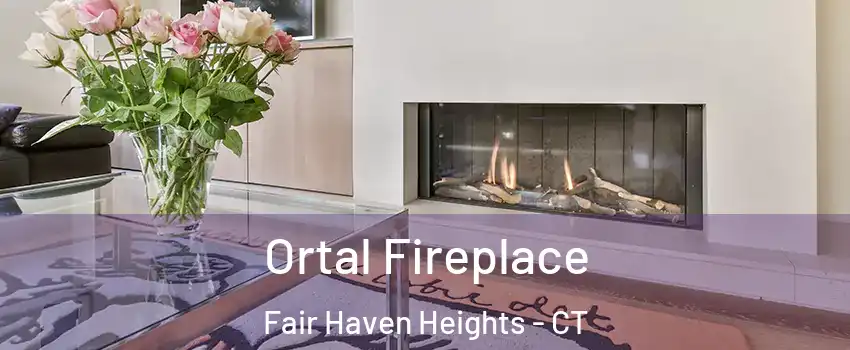 Ortal Fireplace Fair Haven Heights - CT