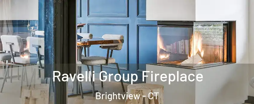 Ravelli Group Fireplace Brightview - CT