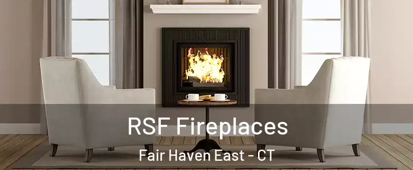 RSF Fireplaces Fair Haven East - CT