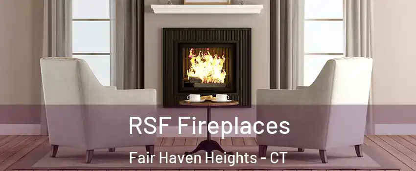 RSF Fireplaces Fair Haven Heights - CT