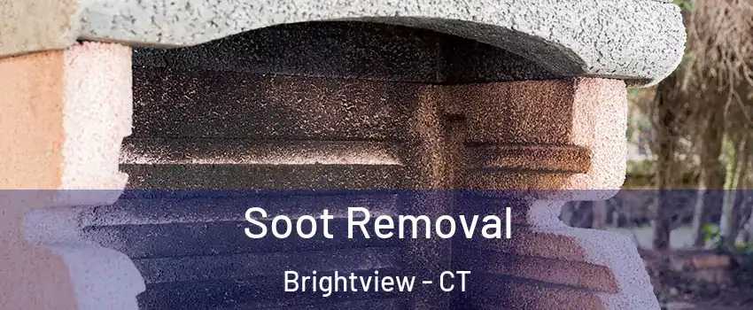 Soot Removal Brightview - CT