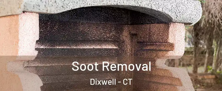 Soot Removal Dixwell - CT