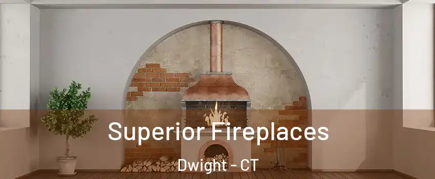 Superior Fireplaces Dwight - CT