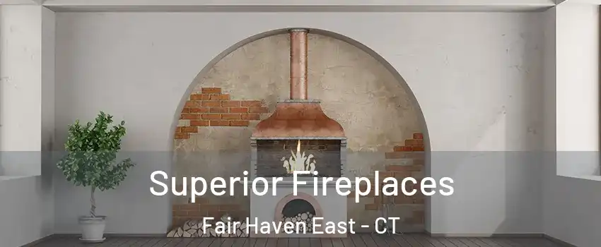 Superior Fireplaces Fair Haven East - CT