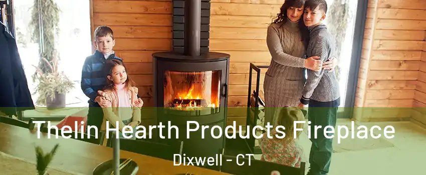 Thelin Hearth Products Fireplace Dixwell - CT