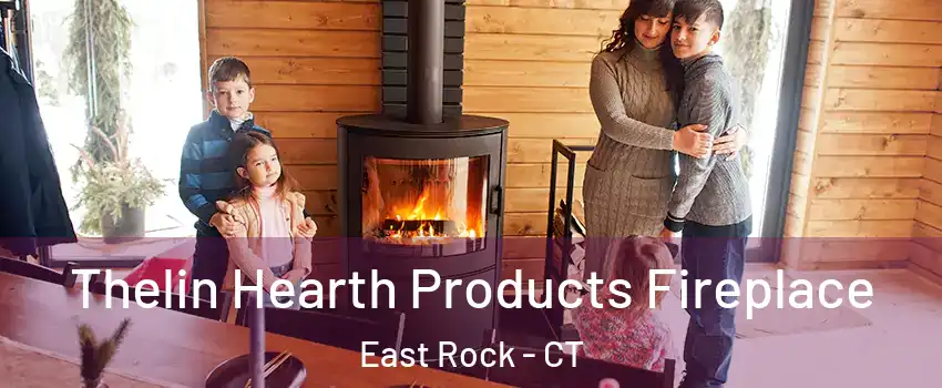 Thelin Hearth Products Fireplace East Rock - CT