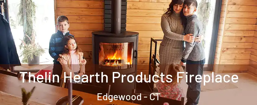 Thelin Hearth Products Fireplace Edgewood - CT