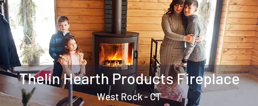 Thelin Hearth Products Fireplace West Rock - CT